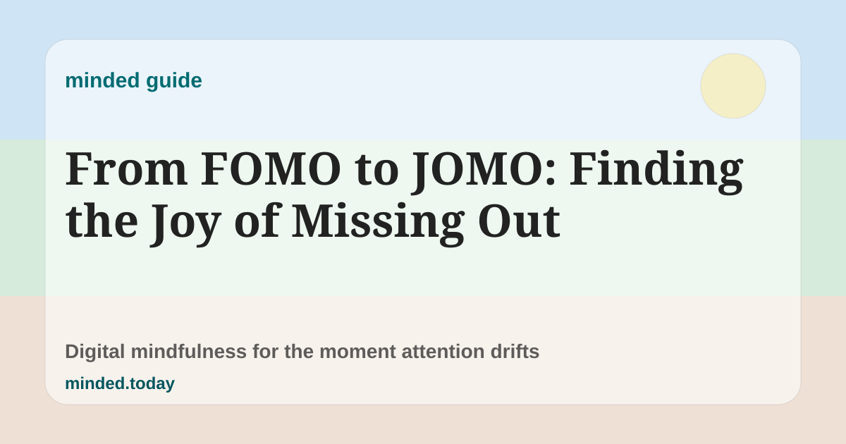 Pastel minded guide card reading From FOMO to JOMO: Finding the Joy of Missing Out